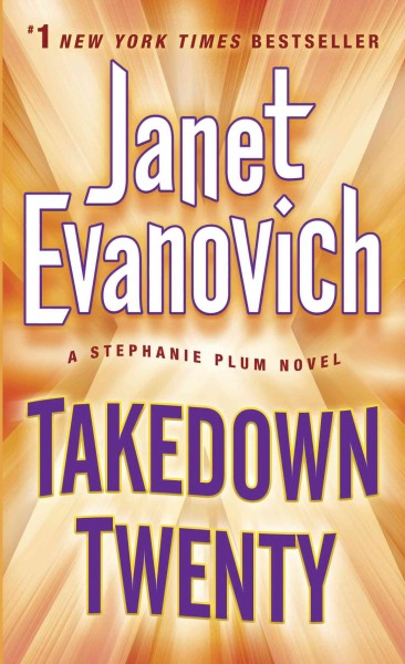 Takedown twenty : a Stephanie Plum novel / Janet Evanovich.