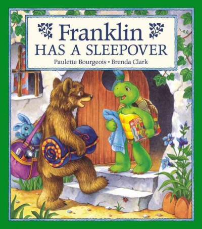 Franklin has a sleepover [Book]