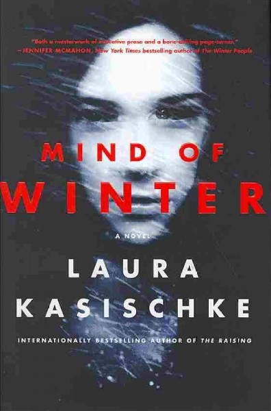 Mind of winter / Laura Kasischke.