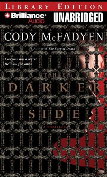 The darker side: [sound recording/CD] / Cody McFadyen.