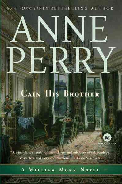 Cain his brother [electronic resource] : a William Monk novel / Anne Perry.