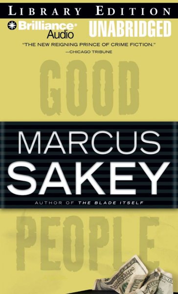 Good people  [compact disc] / Marcus Sakey ; read by Joyce Bean and Dan John Miller.