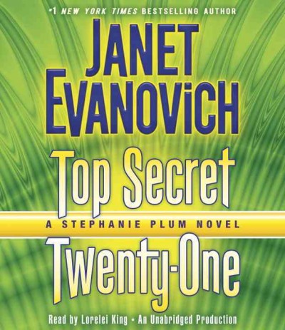 Top secret twenty-one [sound recording/CD] : a Stephanie Plum novel / Janet Evanovich.