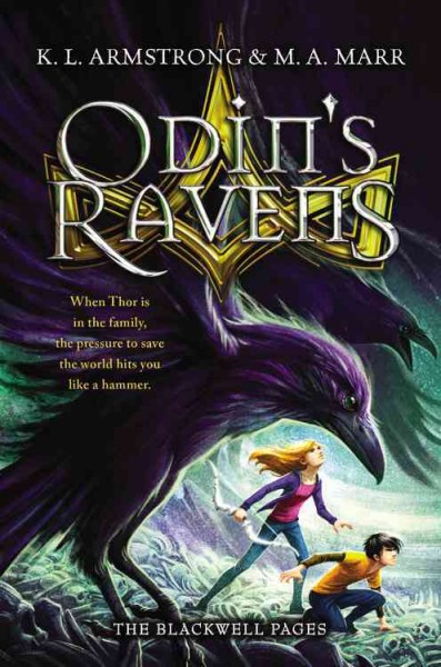 Odin's ravens / K.L. Armstrong, M.A. Marr.