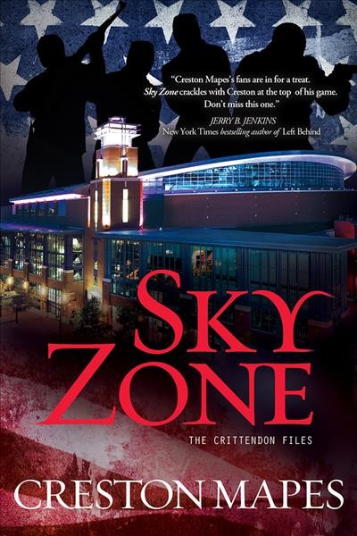Sky zone : the Crittendon files / Creston Mapes.