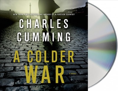A colder war [sound recording] / Charles Cumming.