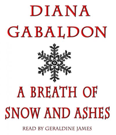 A breath of snow and ashes [sound recording (CD)] / Diana Gabaldon.