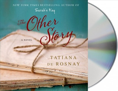 The other story [sound recording] / Tatiana de Rosnay.