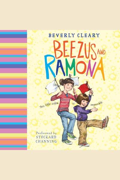 Beezus and Ramona [electronic resource] / Beverly Cleary.