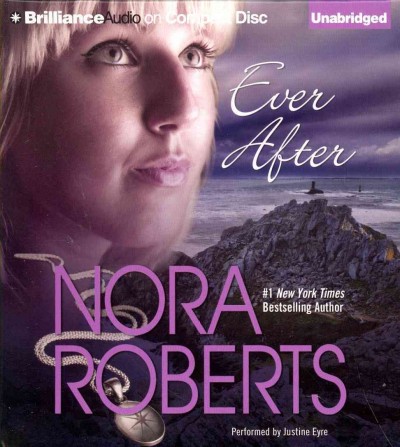 Ever after [sound recording] / Nora Roberts.