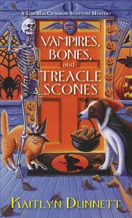 Vampires, bones and treacle scones / Kaitlyn Dunnett.