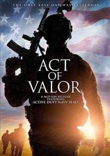 Act of valor [videorecording (Blu-Ray)].