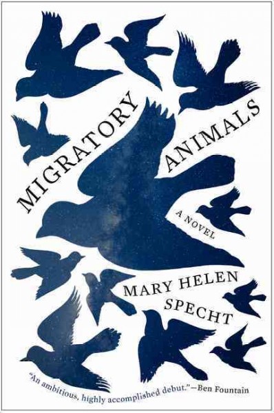 Migratory animals / Mary  Helen Specht.