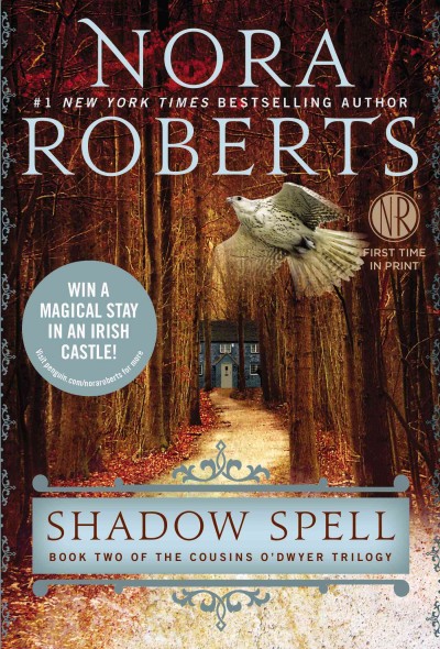 Shadow spell [Book] / Nora Roberts.