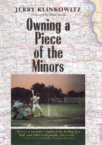 Owning a piece of the minors [electronic resource] / Jerry Klinkowitz ; with a foreword by Mike Veeck.