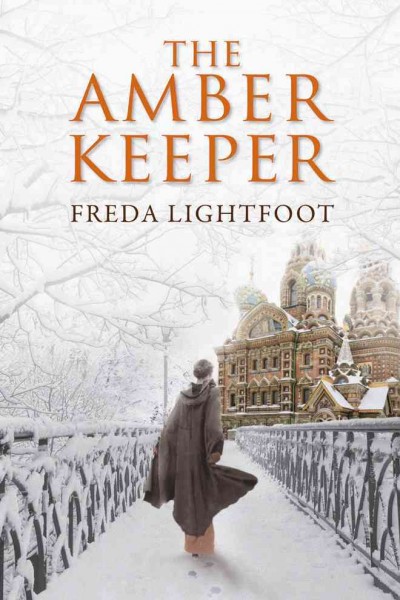 The Amber keeper / Freda Lightfoot.
