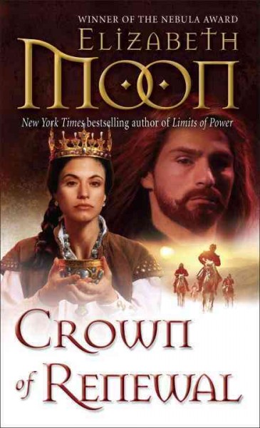 Crown of renewal / Paladin's Legacy #5 Elizabeth Moon.