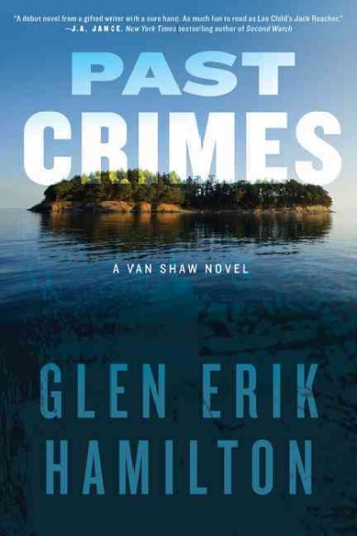 Past crimes / Glen Erik Hamilton.