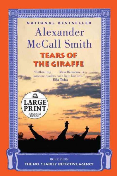Tears of the giraffe / Alexander McCall Smith.