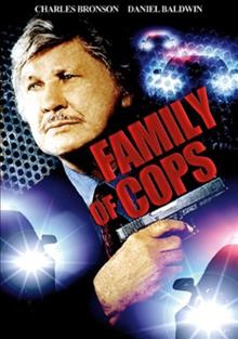 Family of cops [videorecording] / Directed by Ted Kotcheff ; wirtten by Joel Blasberg.