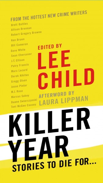 Killer year : stories to die for... / edited by Lee Child.
