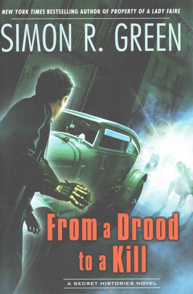 From a drood to a kill / Simon R. Green.