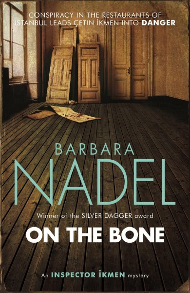 On the bone / Barbara Nadel.