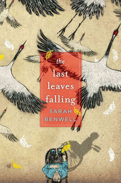 The last leaves falling / Sarah Benwell.