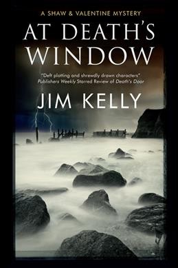 At death's window / Jim Kelly.