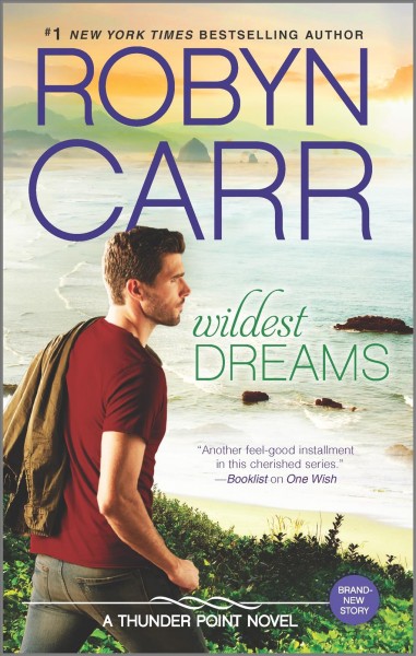 Wildest dreams : a Thunder Point novel / Robyn Carr.