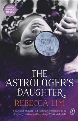 The astrologer's daughter / Rebecca Lim.