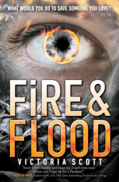 Fire & flood / Victoria Scott.