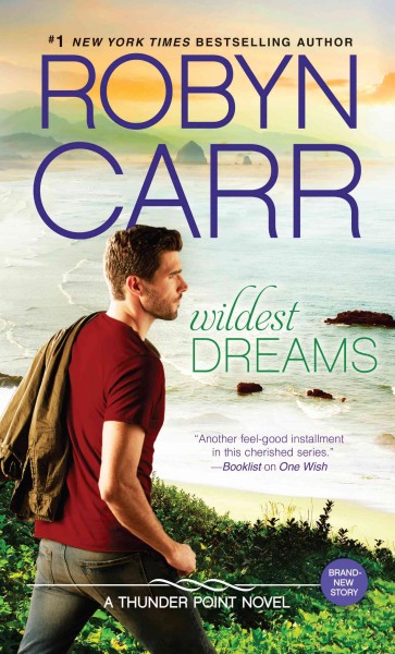Wildest Dreams A Thunder Point novel