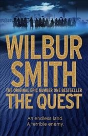 The quest / Wilbur Smith.