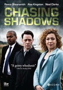 Chasing shadows [videorecording (DVD)] / director, Christopher Menaul, Jim O'Hanlon.