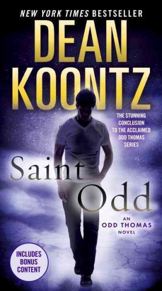 Saint Odd : an Odd Thomas novel / Dean Koontz.