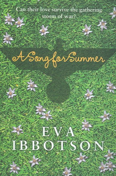 Song for summer Eva Ibbotson.