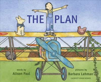 The plan / words by Alison Paul and pictures by Barbara Lehman.