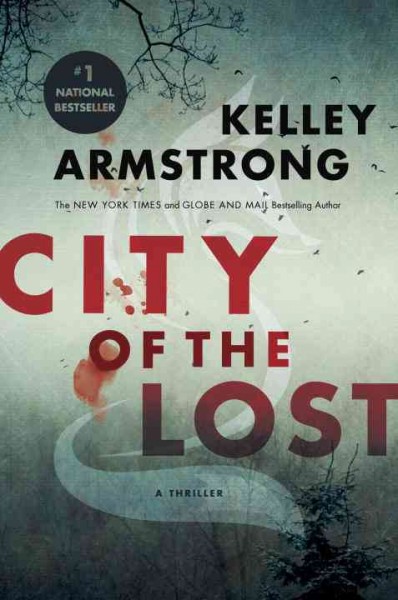 City of the lost / Kelley Armstrong.