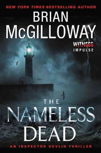 The nameless dead / Brian McGilloway.