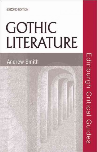 Gothic literature [electronic resource] / Andrew Smith.