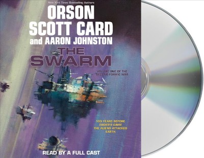 The swarm / Orson Scott Card and Aaron Johnston.