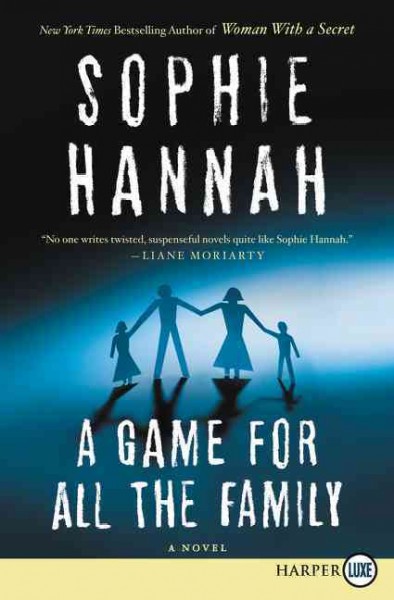 A game for all the family / Sophie Hannah.