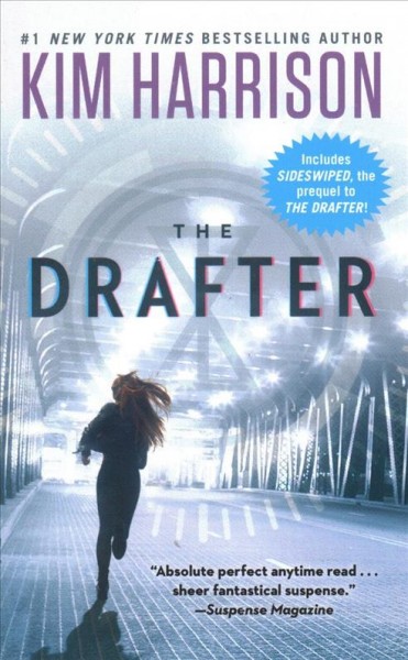 The drafter : a novel / Kim Harrison.