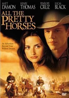 All the pretty horses [videorecording (DVD)].