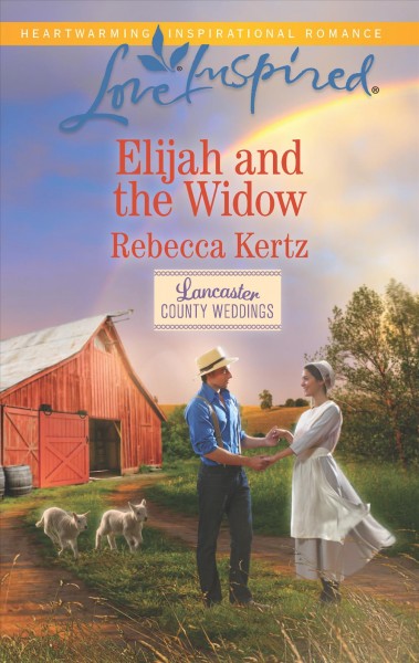 Elijah and the widow / Rebecca Kertz.