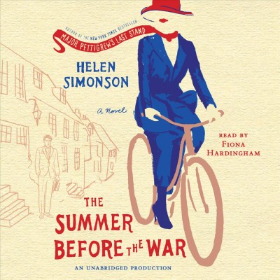 The summer before the war  [sound recording] : a novel / Helen Simonson.