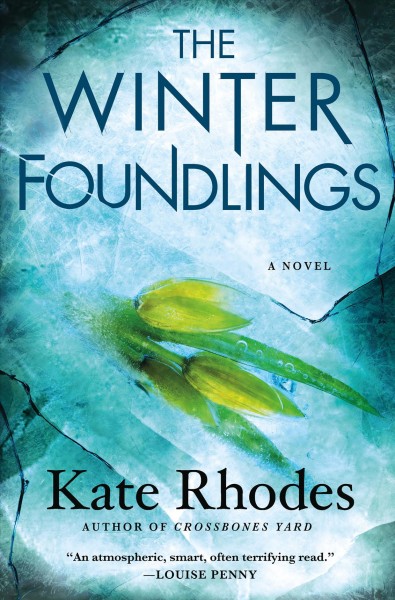 The winter foundlings : a novel / Kate Rhodes.
