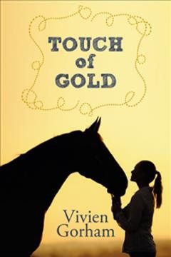 Touch of gold / Vivien Gorham.