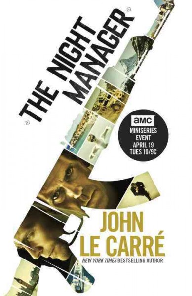 The night manager / John Le Carre.